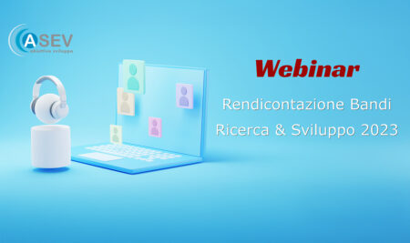 Webinar ASEV | Rendicontazione Bandi Regionali Ricerca & Sviluppo 2023